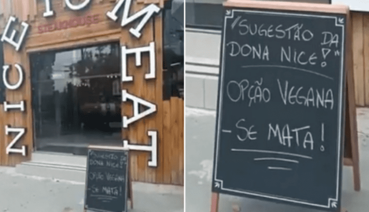Churrascaria gera polêmica com placa: ‘Opção vegana: se mata’